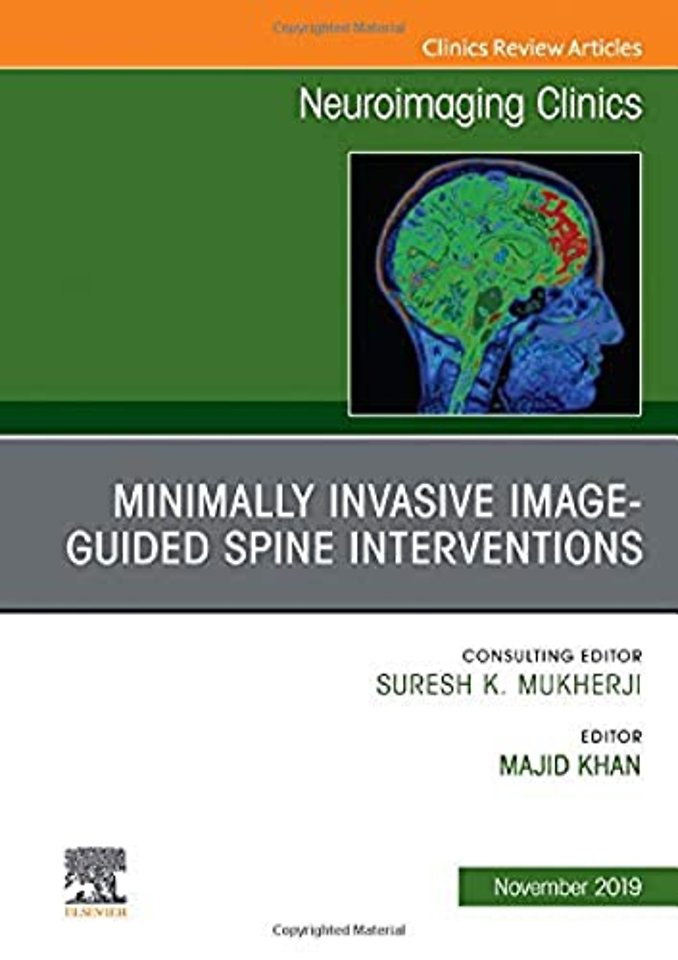 Spine Intervention, An Issue of Neuroimaging Clinics of North America
