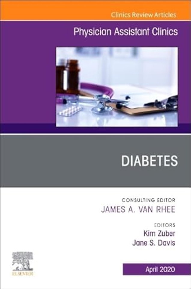 Diabetes, An Issue of Physician Assistant Clinics