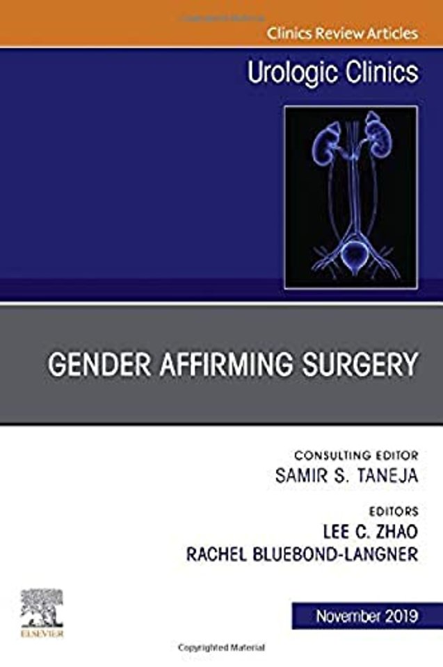 Considerations in Gender Reassignment Surgery, An Issue of Urologic Clinics