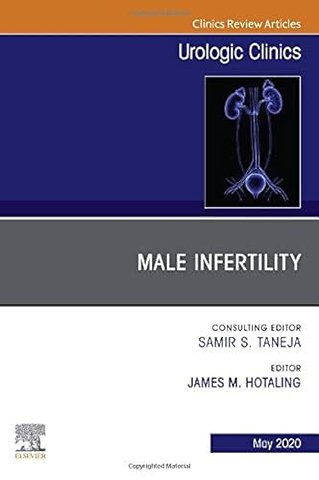 Male Infertility, An Issue of Urologic Clinics
