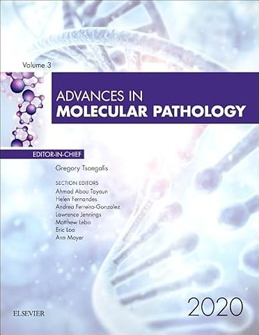 Advances in Molecular Pathology, 2020