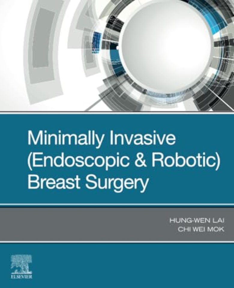 Minimally Invasive (Endoscopic & Robotic) Breast Surgery