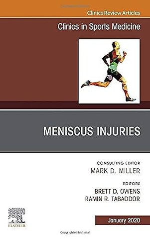 Meniscus Injuries, An Issue of Clinics in Sports Medicine