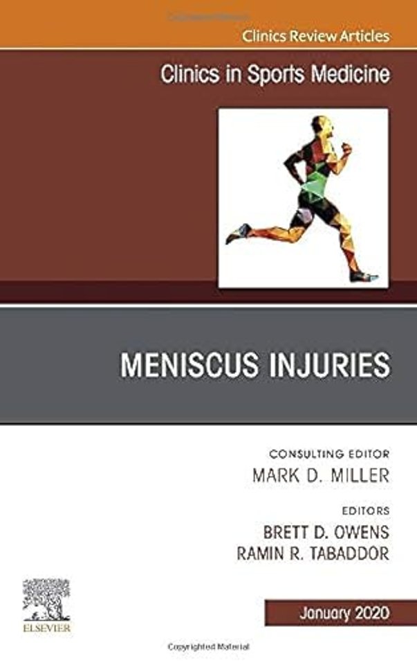 Meniscus Injuries, An Issue of Clinics in Sports Medicine