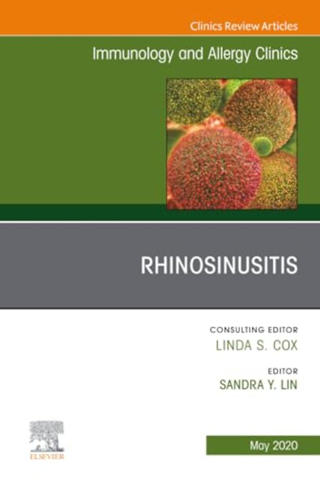 Rhinosinusitis, An Issue of Immunology and Allergy Clinics of North America