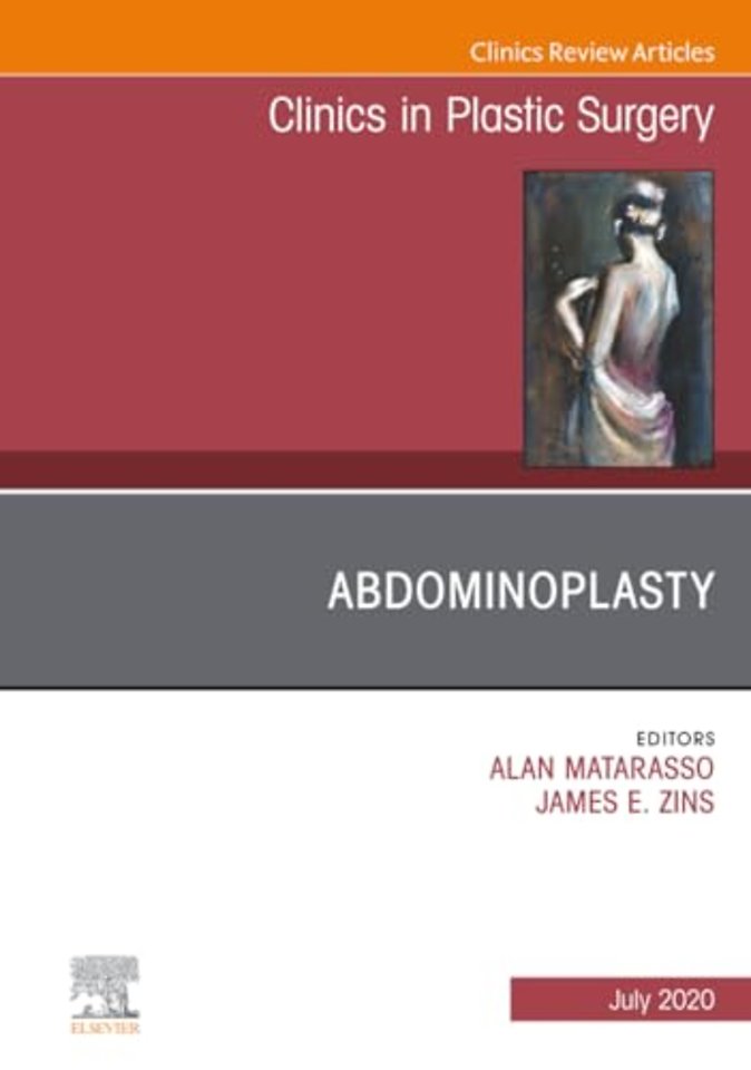 Abdominoplasty, An Issue of Clinics in Plastic Surgery