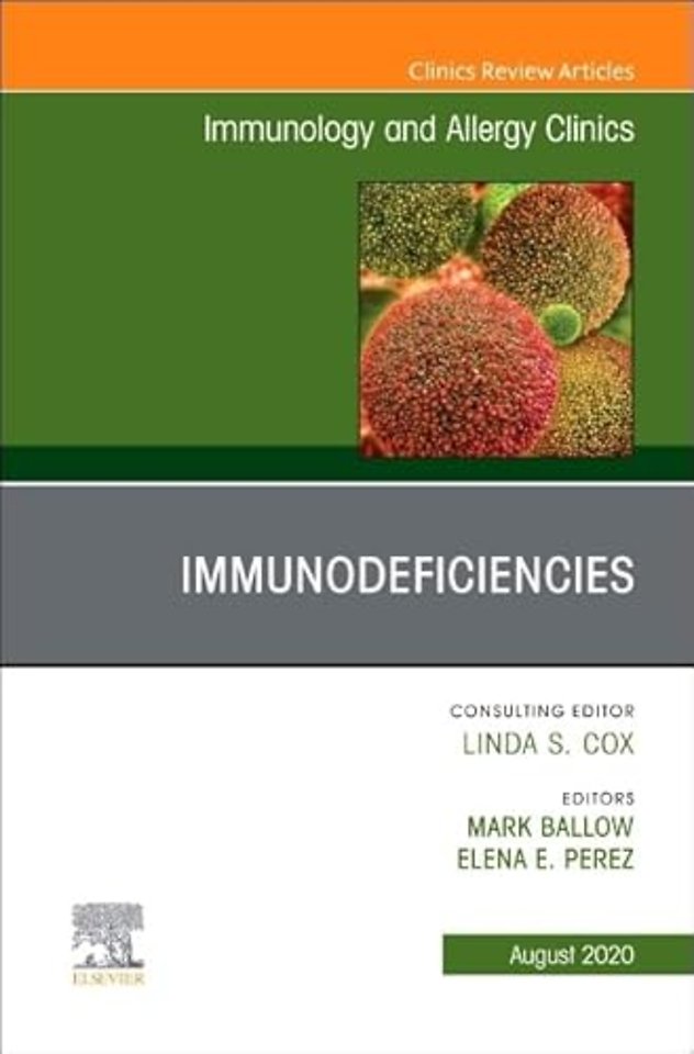 Immunology and Allergy Clinics, An Issue of Immunology and Allergy Clinics of North America