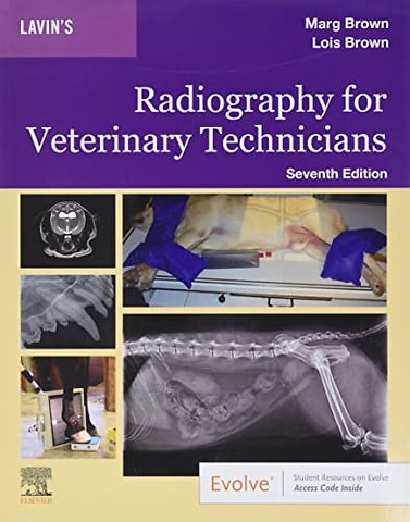 Lavin's Radiography for Veterinary Technicians