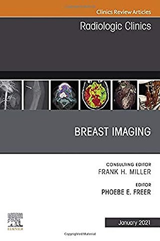 Breast Imaging, An Issue of Radiologic Clinics of North America