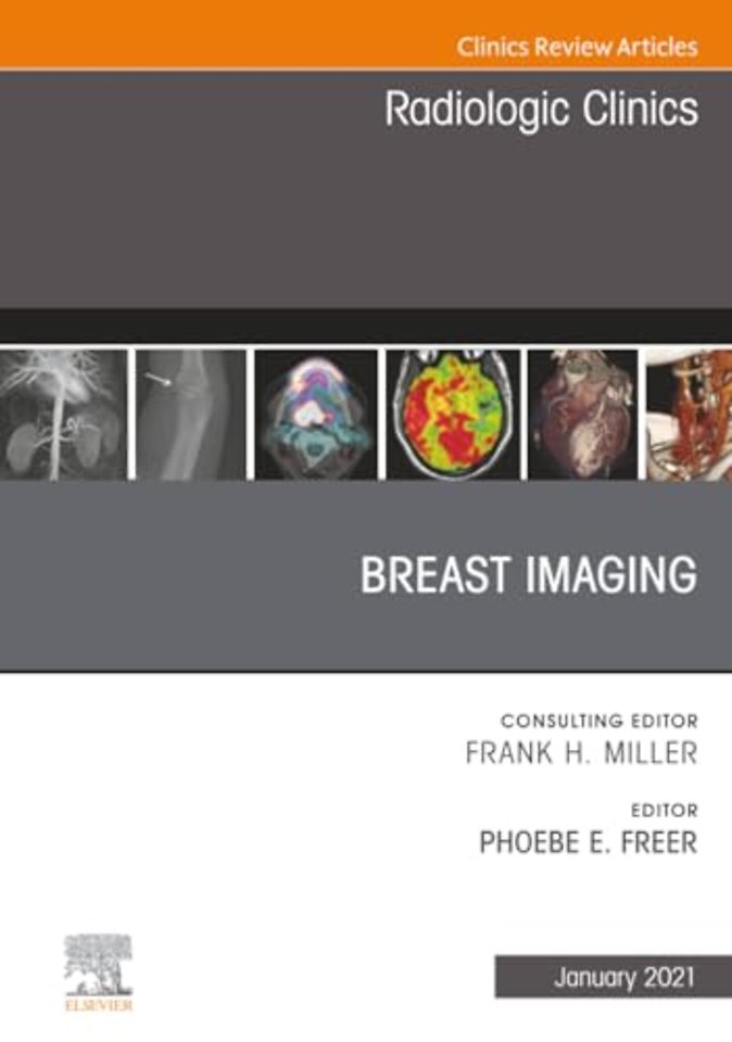 Breast Imaging, An Issue of Radiologic Clinics of North America