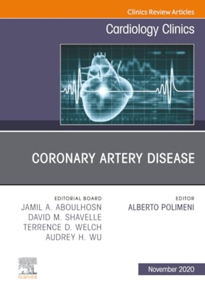 Coronary Artery Disease, An Issue of Cardiology Clinics
