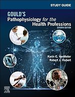 Study Guide for Gould's Pathophysiology for the Health Professions