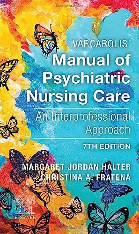 Varcarolis' Manual of Psychiatric Nursing Care