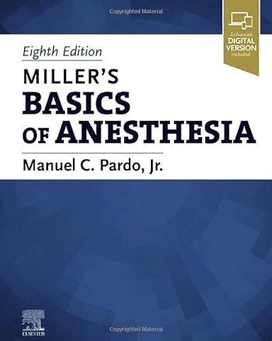 Miller’s Basics of Anesthesia