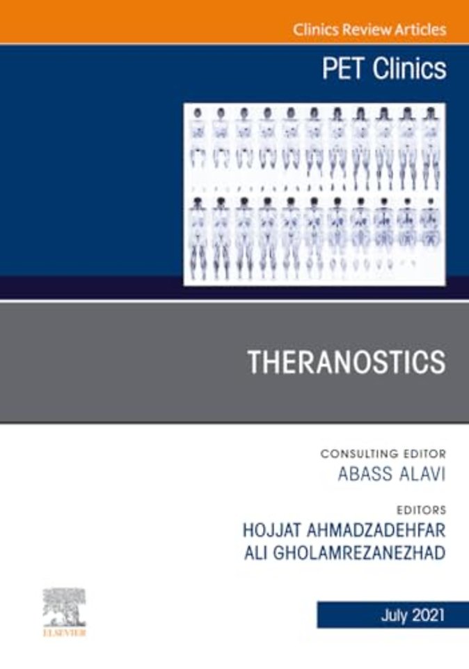 Theranostics, An Issue of PET Clinics