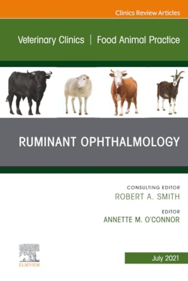 Ruminant Ophthalmology, An Issue of Veterinary Clinics of North America: Food Animal Practice