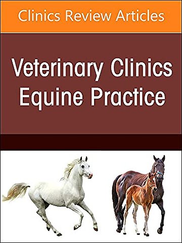 Equine Neurology, An Issue of Veterinary Clinics of North America: Equine Practice