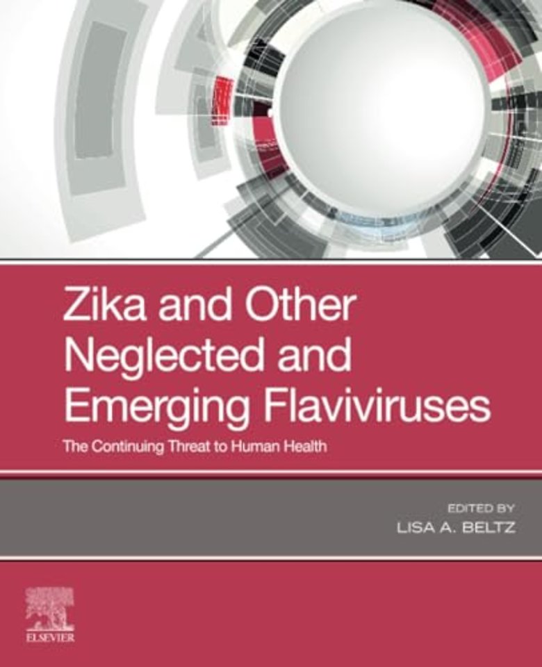 Zika and Other Neglected and Emerging Flaviviruses