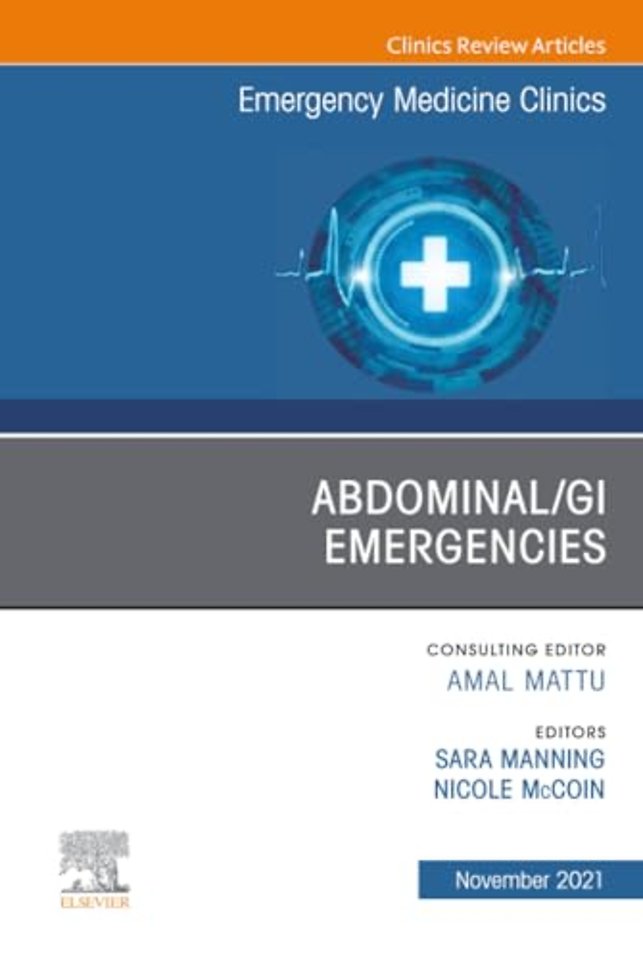 Abdominal/GI Emergencies, An Issue of Emergency Medicine Clinics of North America