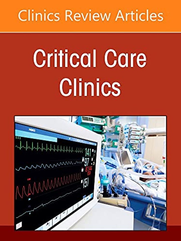 Undiagnosed and Rare Diseases in Critical Care, An Issue of Critical Care Clinics