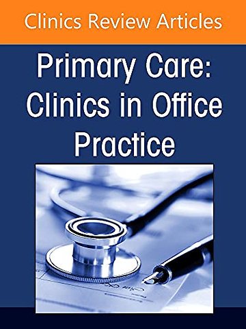 Diabetes Management, An Issue of Primary Care: Clinics in Office Practice