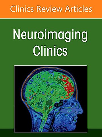 Neuroimaging Anatomy, Part 2: Head, Neck, and Spine, An Issue of Neuroimaging Clinics of North America