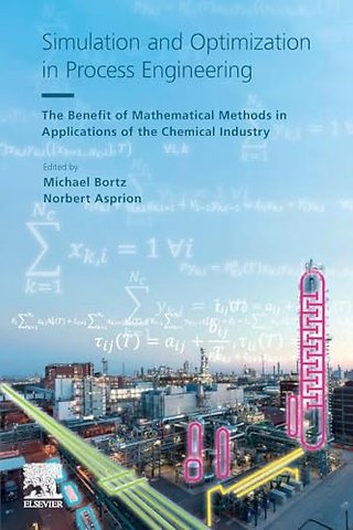 Simulation and Optimization in Process Engineering
