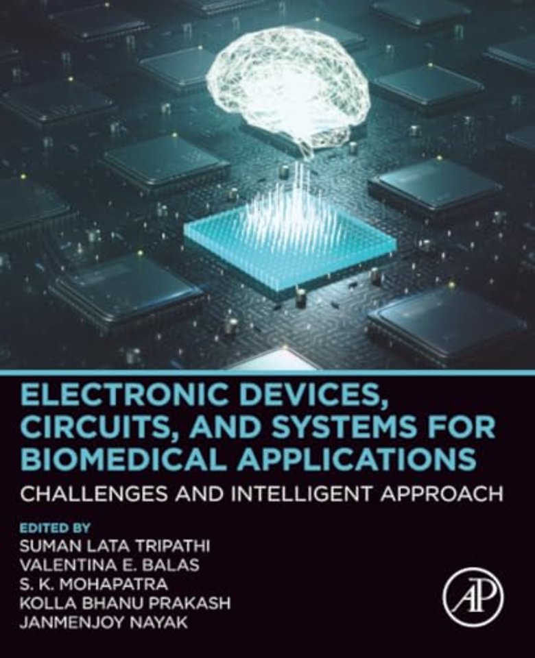 Electronic Devices, Circuits, and Systems for Biomedical Applications