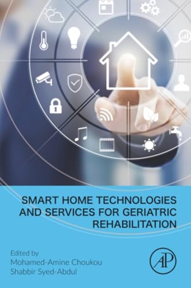 Smart Home Technologies and Services for Geriatric Rehabilitation