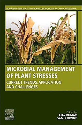 Microbial Management of Plant Stresses