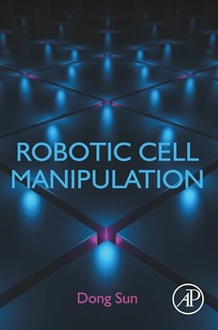 Robotic Cell Manipulation