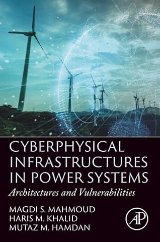 Cyberphysical Infrastructures in Power Systems