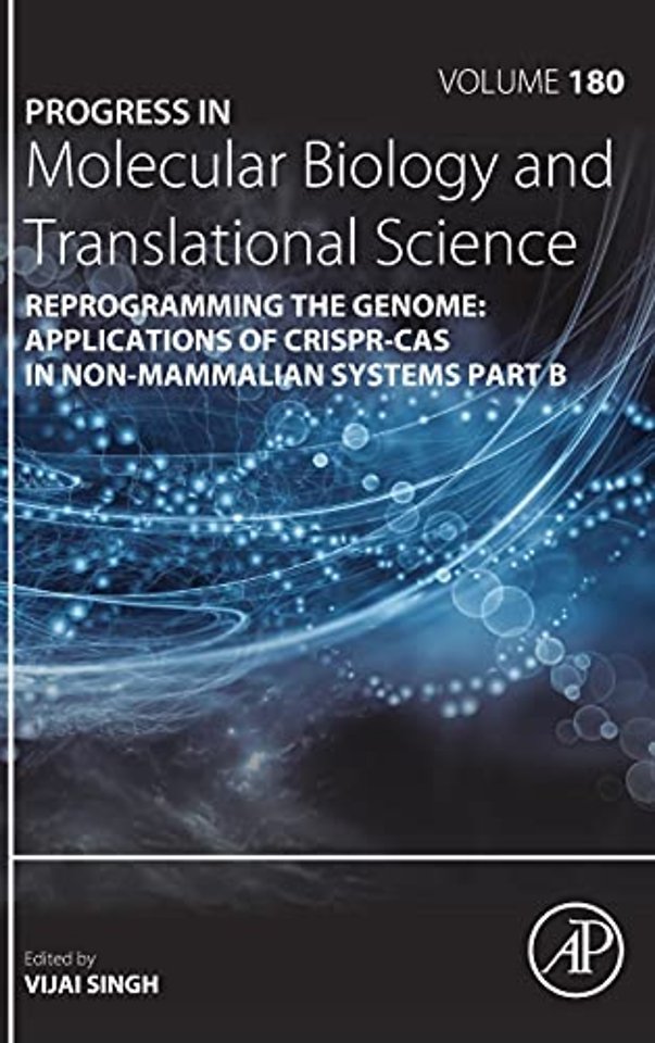 Reprogramming the Genome: Applications of CRISPR-Cas in non-mammalian systems part B