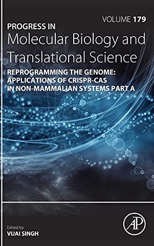 Reprogramming the Genome: Applications of CRISPR-Cas in non-mammalian systems part A