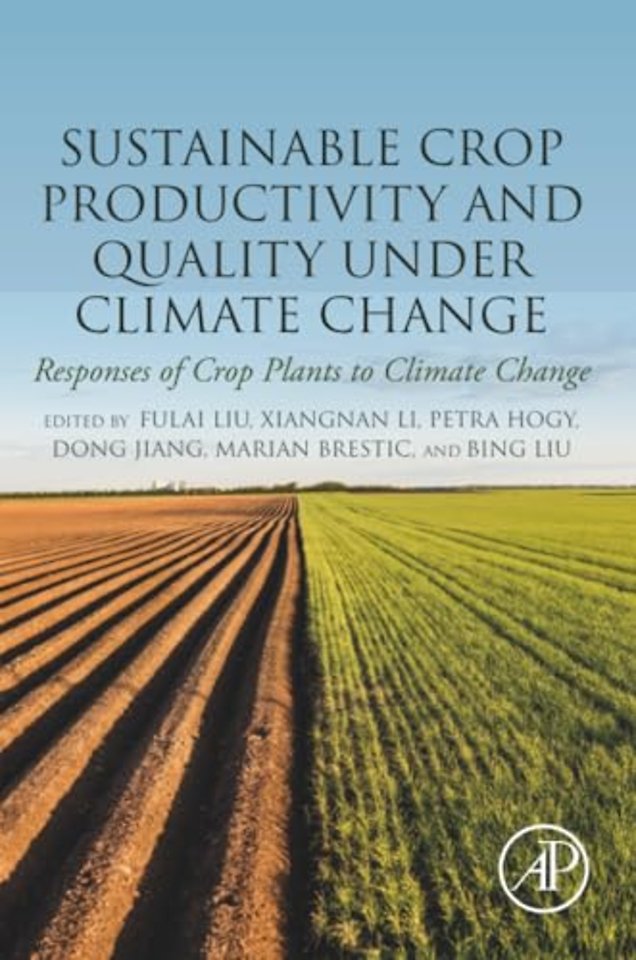 Sustainable Crop Productivity and Quality under Climate Change
