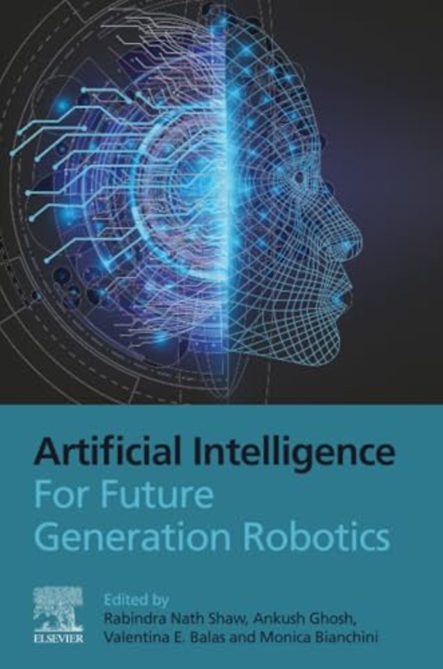 Artificial Intelligence for Future Generation Robotics
