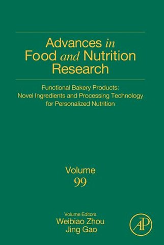 Functional Bakery Products: Novel Ingredients and Processing Technology for Personalized Nutrition