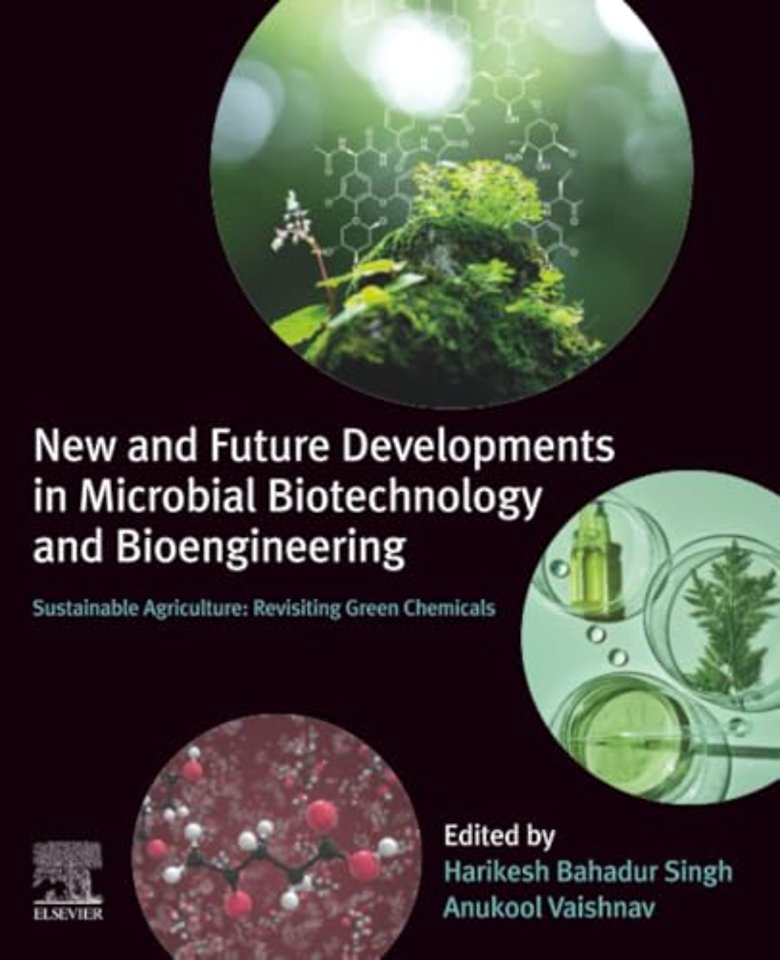 New and Future Developments in Microbial Biotechnology and Bioengineering