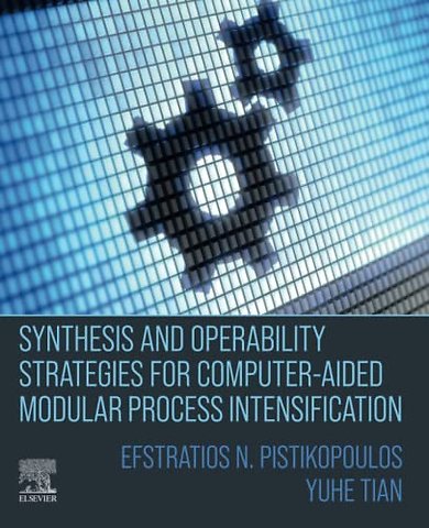 Synthesis and Operability Strategies for Computer-Aided Modular Process Intensification