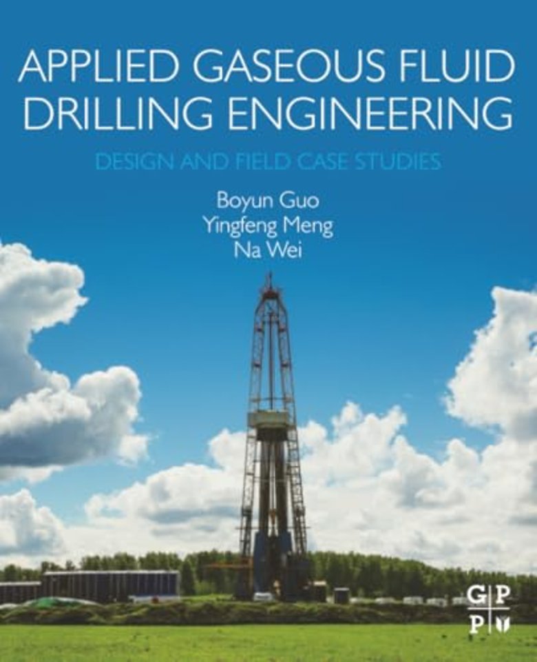Applied Gaseous Fluid Drilling Engineering