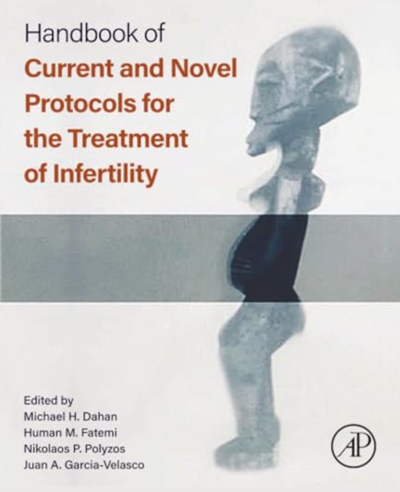 Handbook of Current and Novel Protocols for the Treatment of Infertility