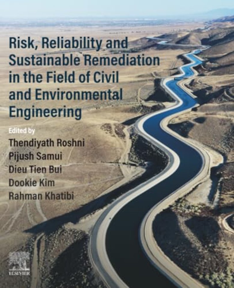Risk, Reliability and Sustainable Remediation in the Field of Civil and Environmental Engineering