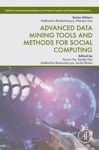 Advanced Data Mining Tools and Methods for Social Computing