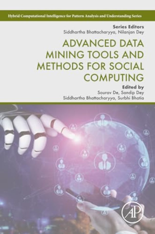 Advanced Data Mining Tools and Methods for Social Computing