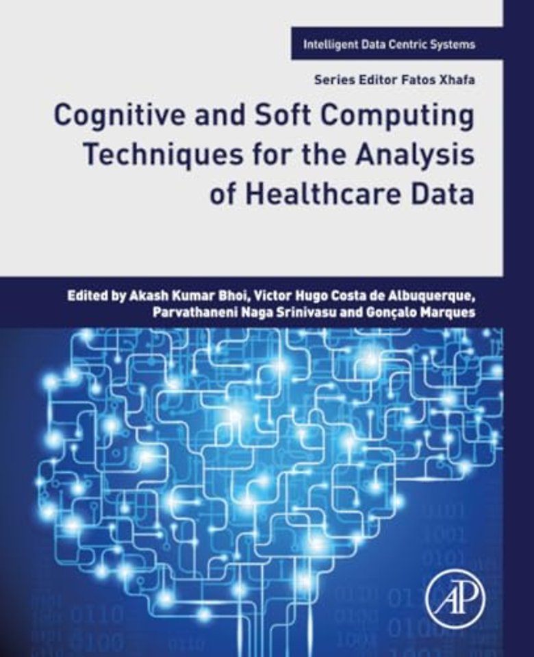 Cognitive and Soft Computing Techniques for the Analysis of Healthcare Data
