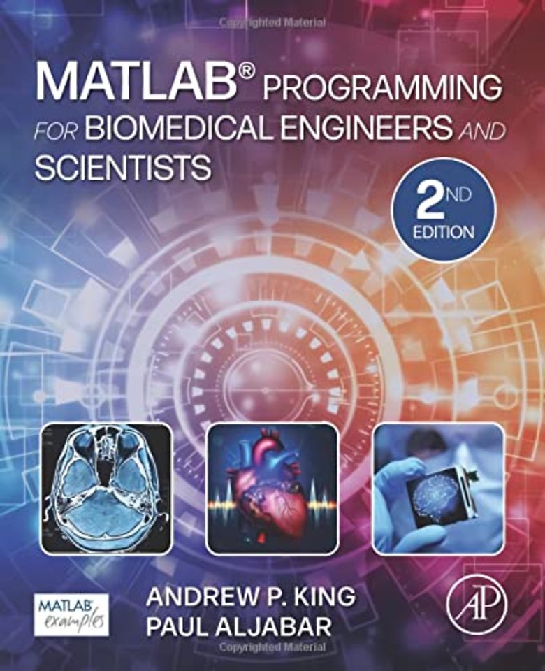 MATLAB Programming for Biomedical Engineers and Scientists