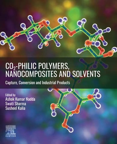 CO2-philic Polymers, Nanocomposites and Solvents