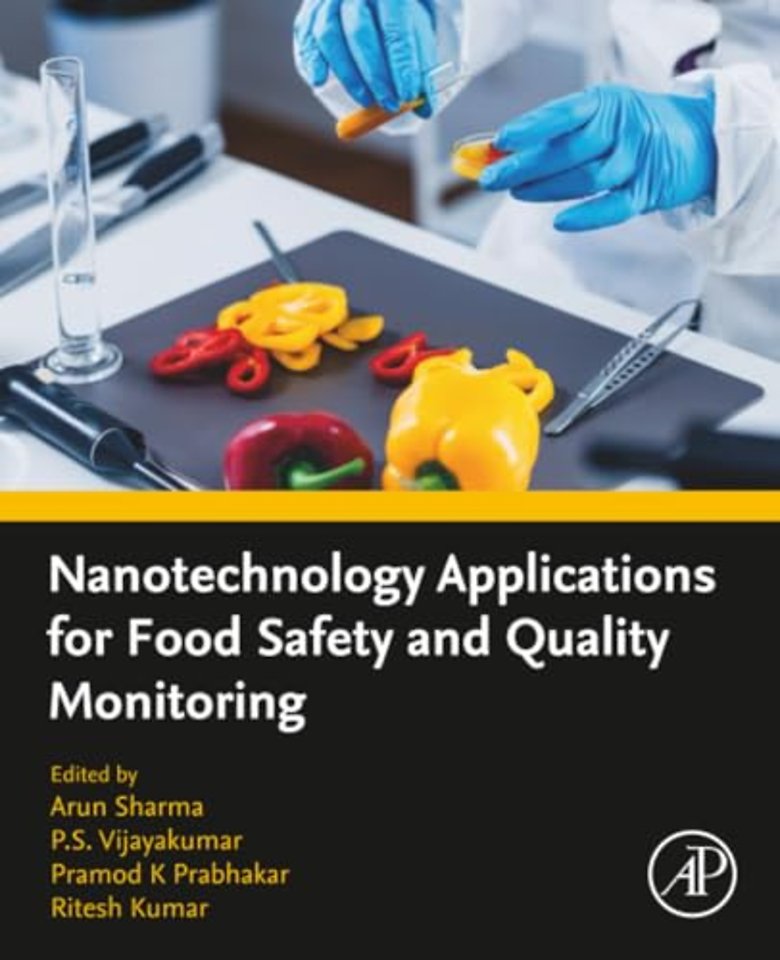 Nanotechnology Applications for Food Safety and Quality Monitoring