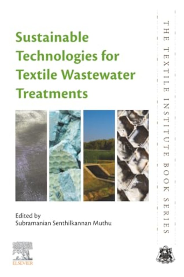 Sustainable Technologies for Textile Wastewater Treatments