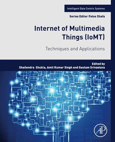 Internet of Multimedia Things (IoMT)